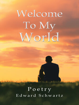 cover image of Welcome to My World